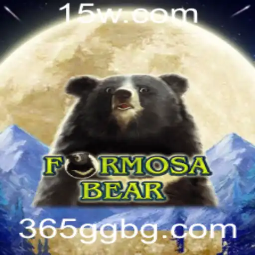 365GGbet | Descubra o Mundo de 'FormosaBear': Aventuras e Estratégias em 365GGbet