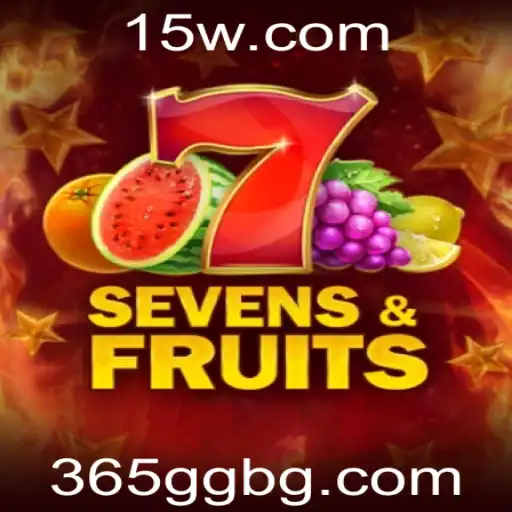 365GGbet | Explorando o Universo Vibrante de SevensFruits com 365GGbet