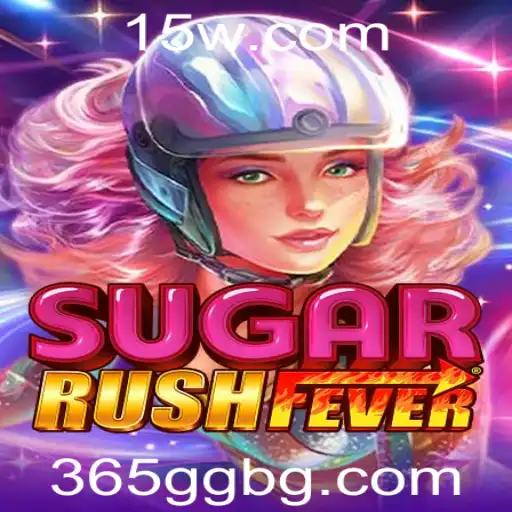 365GGbet | Explorando SugarRushFever: Um Novo Fenômeno no Mundo dos Jogos